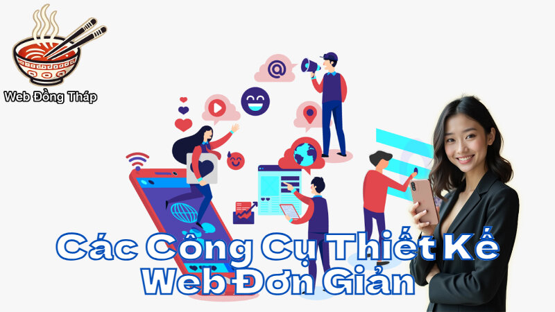 Các Công Cụ Thiết Kế Web Đơn Giản