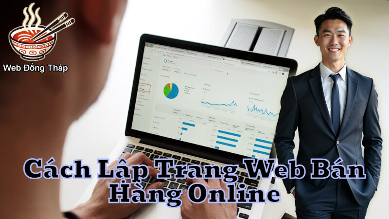 Cách Lập Trang Web Bán Hàng Online