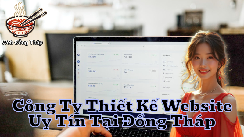 Công Ty Thiết Kế Website Uy Tín Tại Đồng Tháp